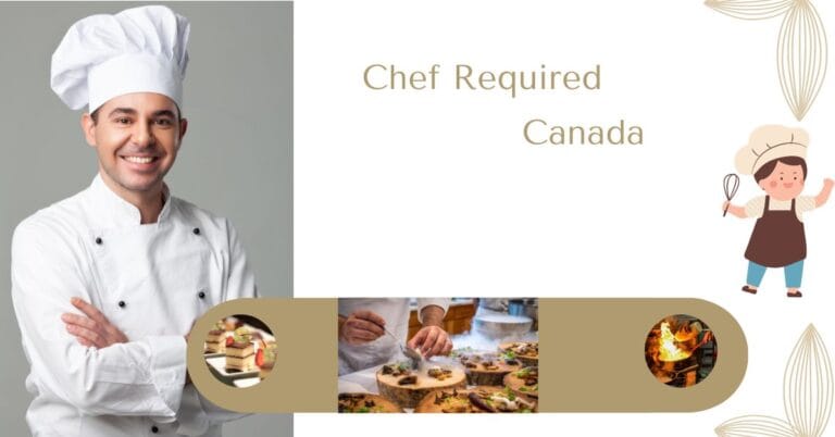 Chef Required in Canada