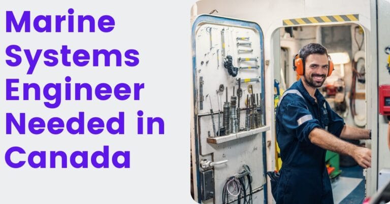 Marine Systems Engineer Needed in Canada