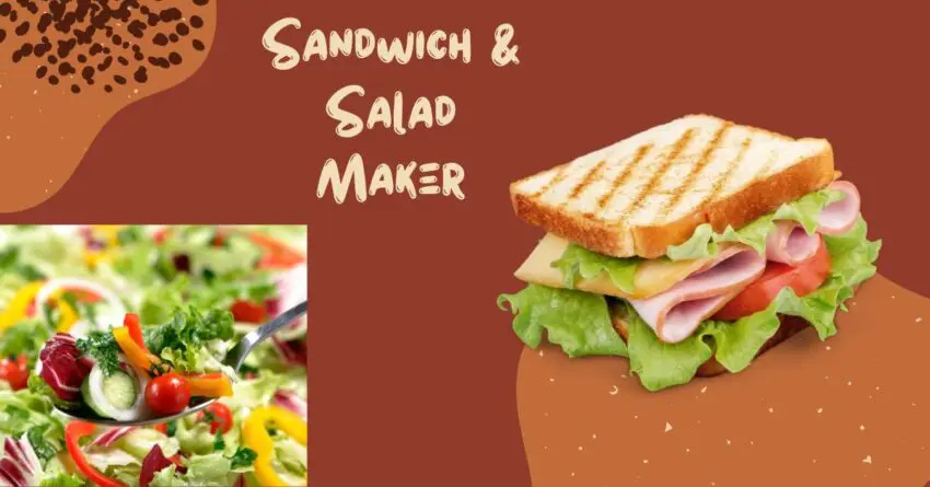 Sandwich and salad Maker Needed for Canada