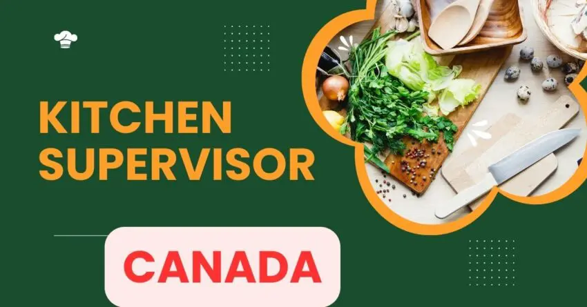 Kitchen Supervisor Jobs in Canada