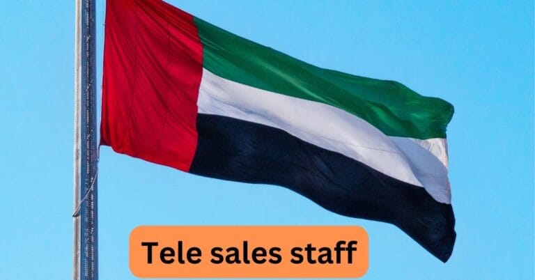 Tele sales Staff Needed in Dubai