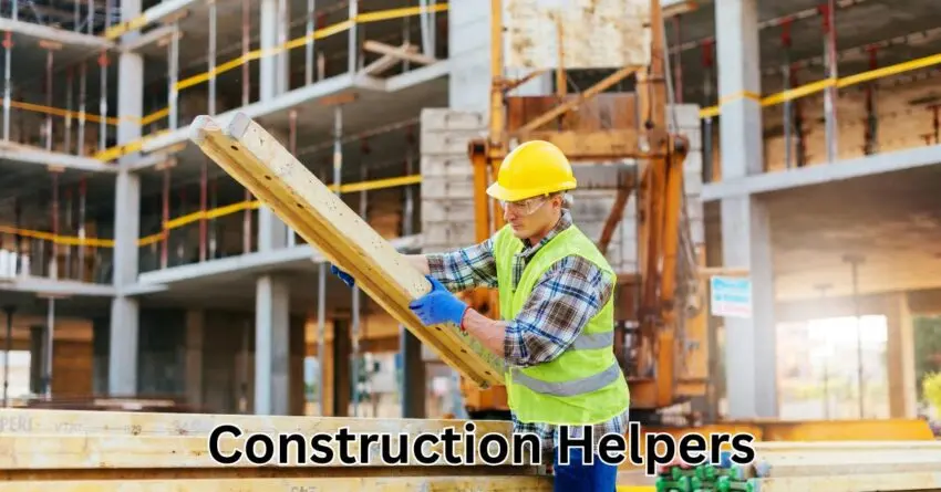 Construction Helpers required in Dubai