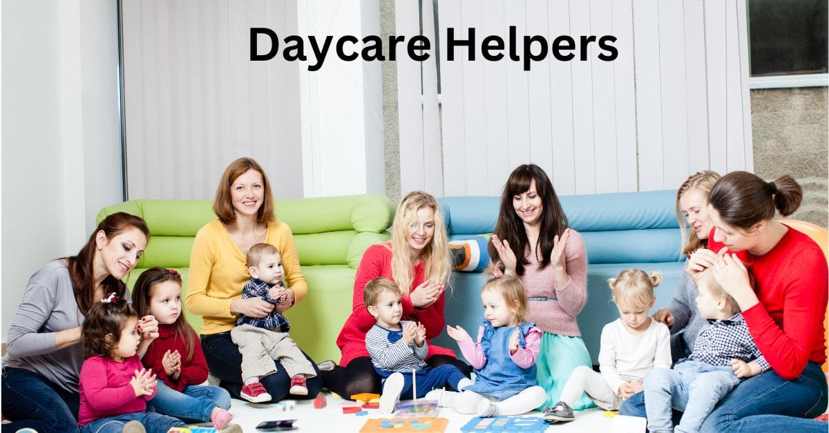 Daycare Helpers needed in Canada