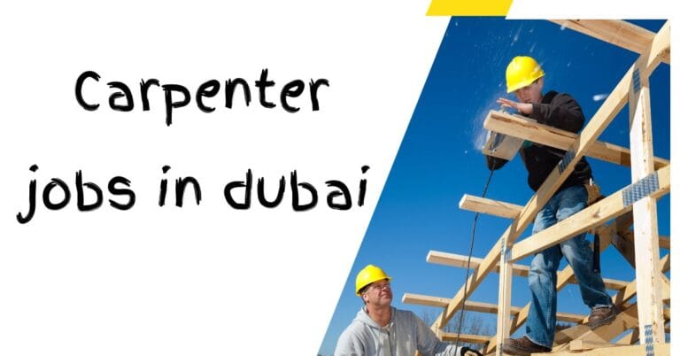 Carpenter jobs in Dubai