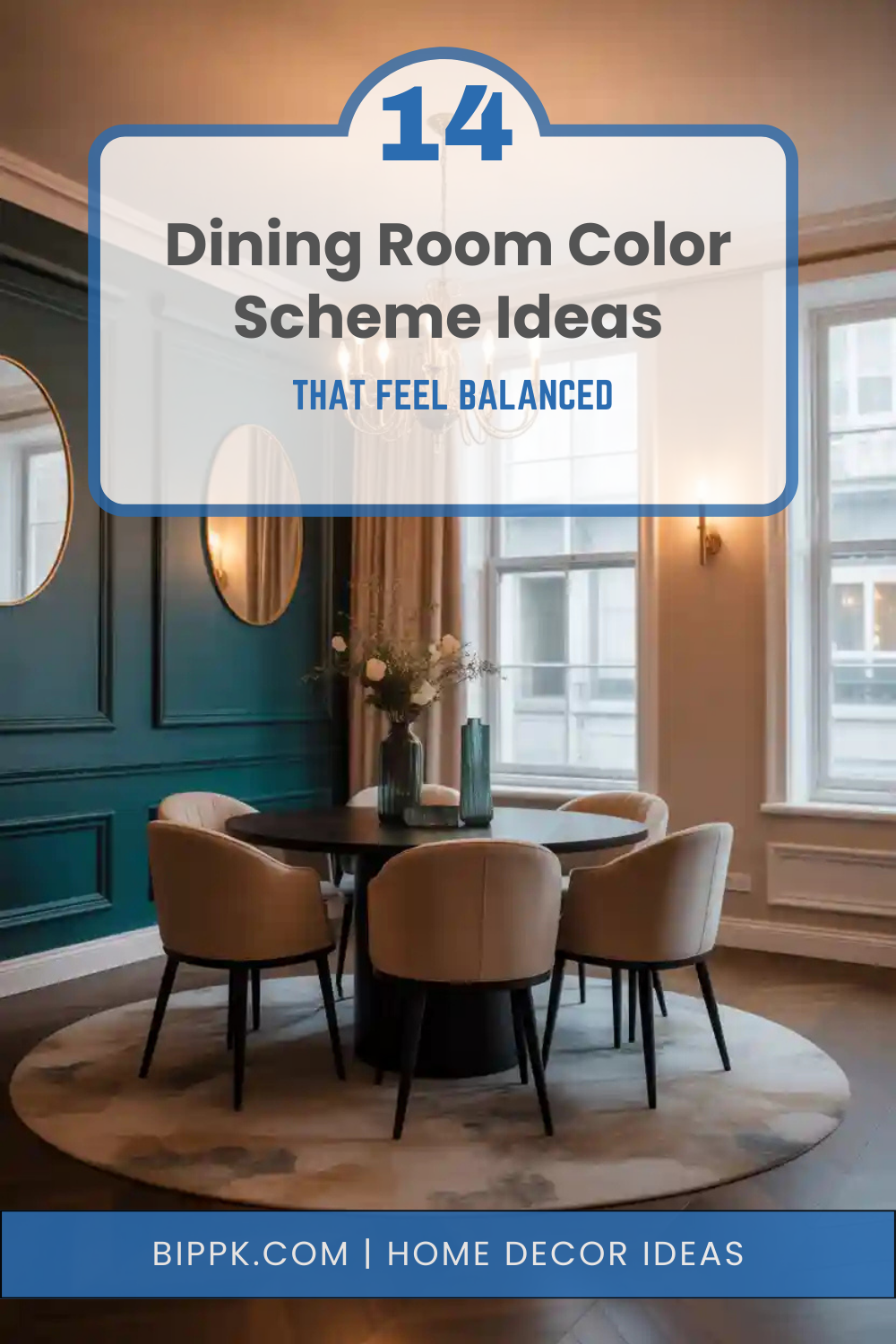 14 Dining Room Color Scheme Ideas That Feel Balanced