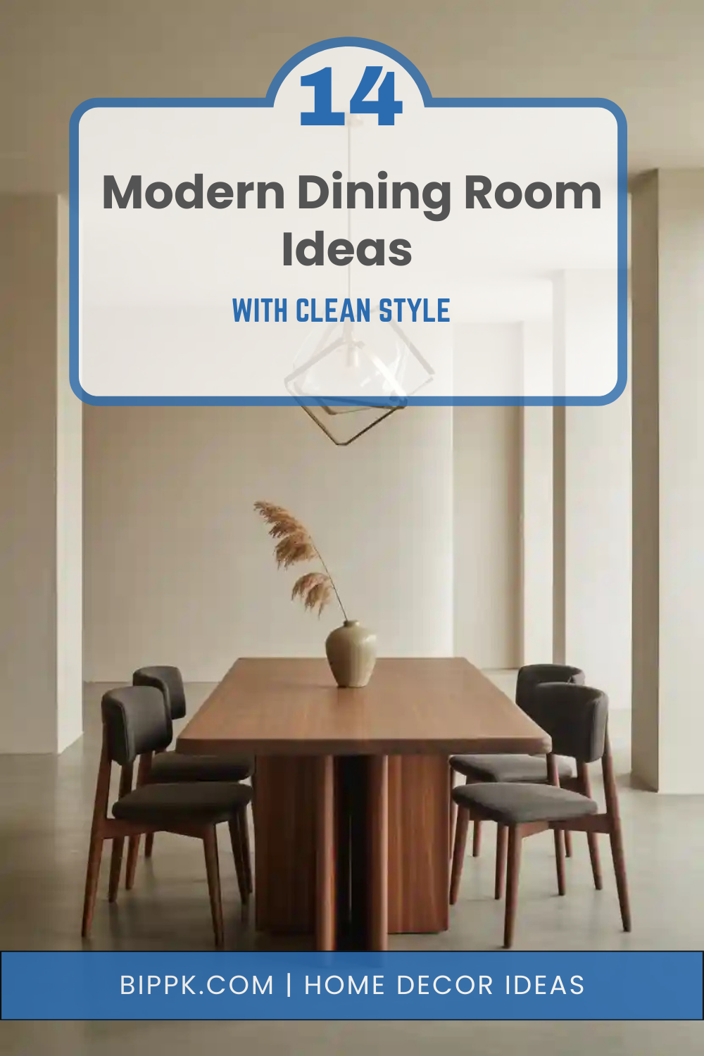 14 Modern Dining Room Ideas with Clean Style