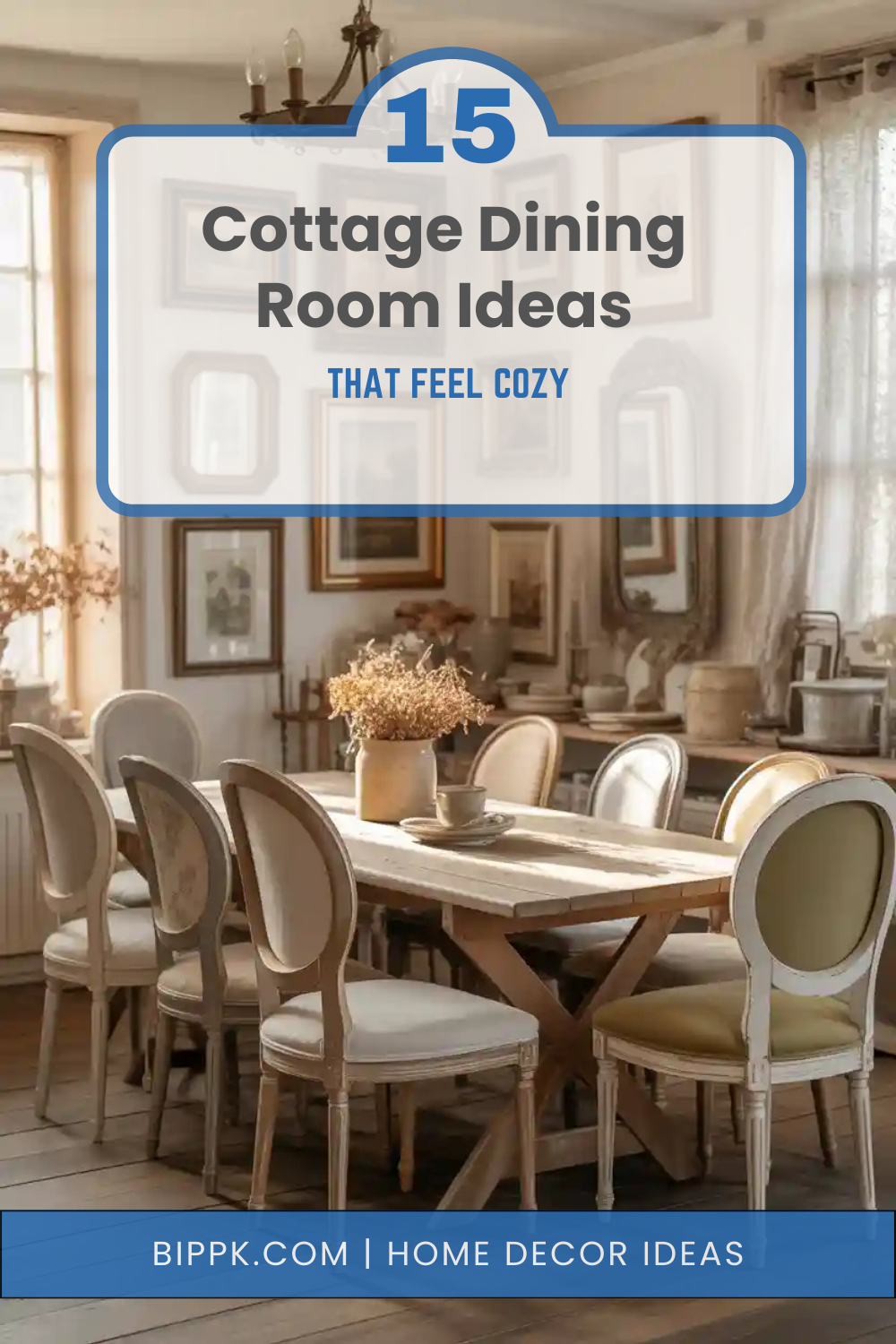15 Cottage Dining Room Ideas That Feel Cozy