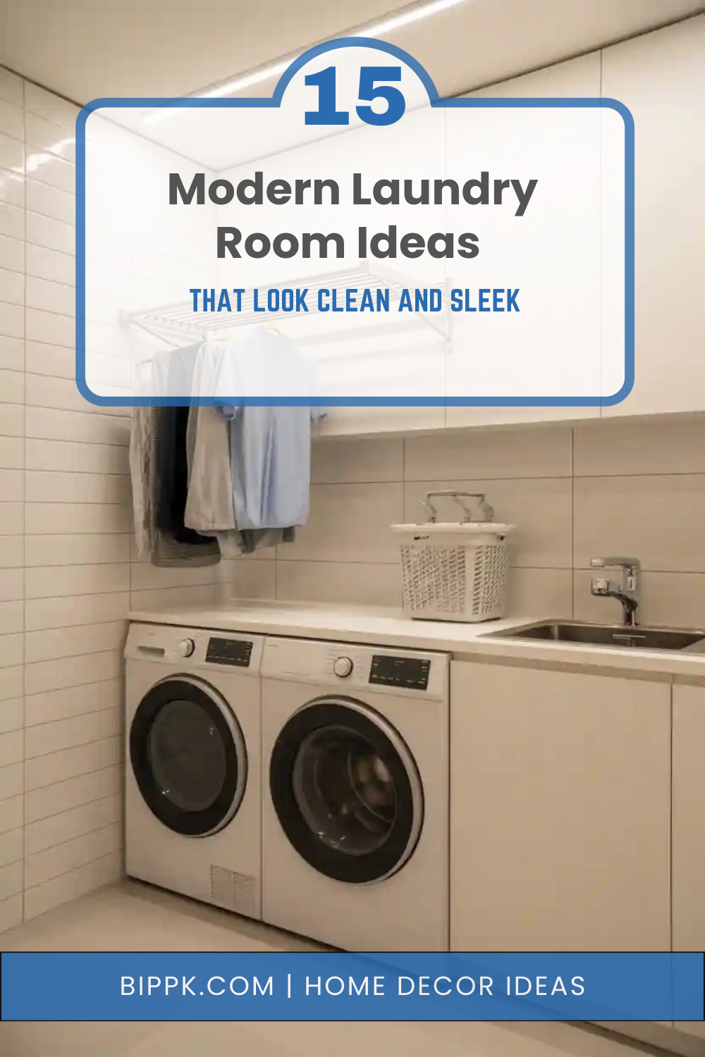15 Modern Laundry Room Ideas That Look Clean and Sleek