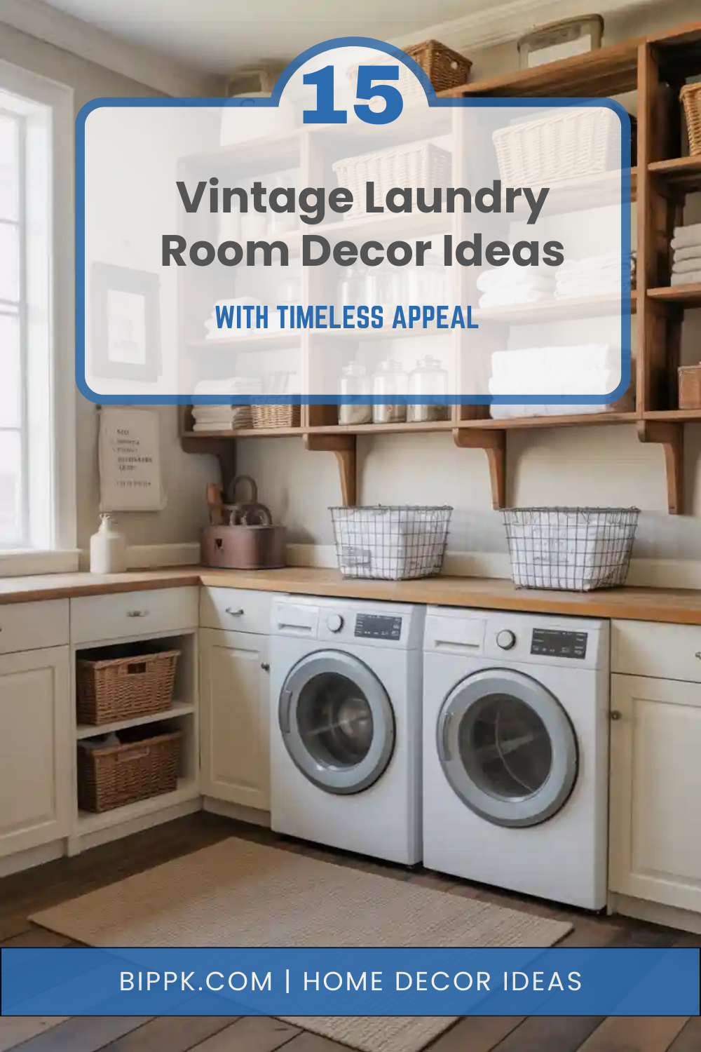 15 Vintage Laundry Room Decor Ideas with Timeless Appeal