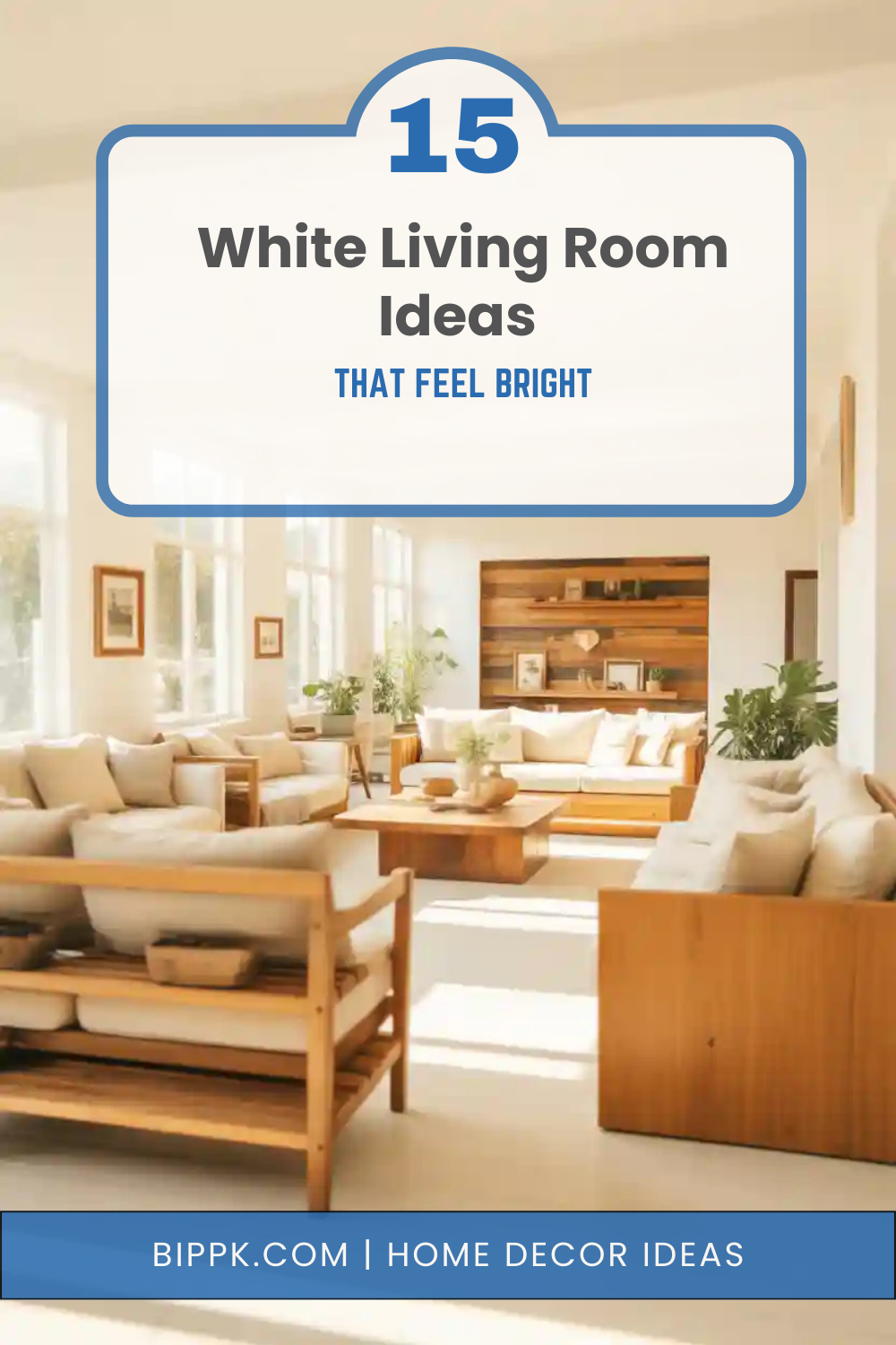 15 White Living Room Ideas That Feel Bright