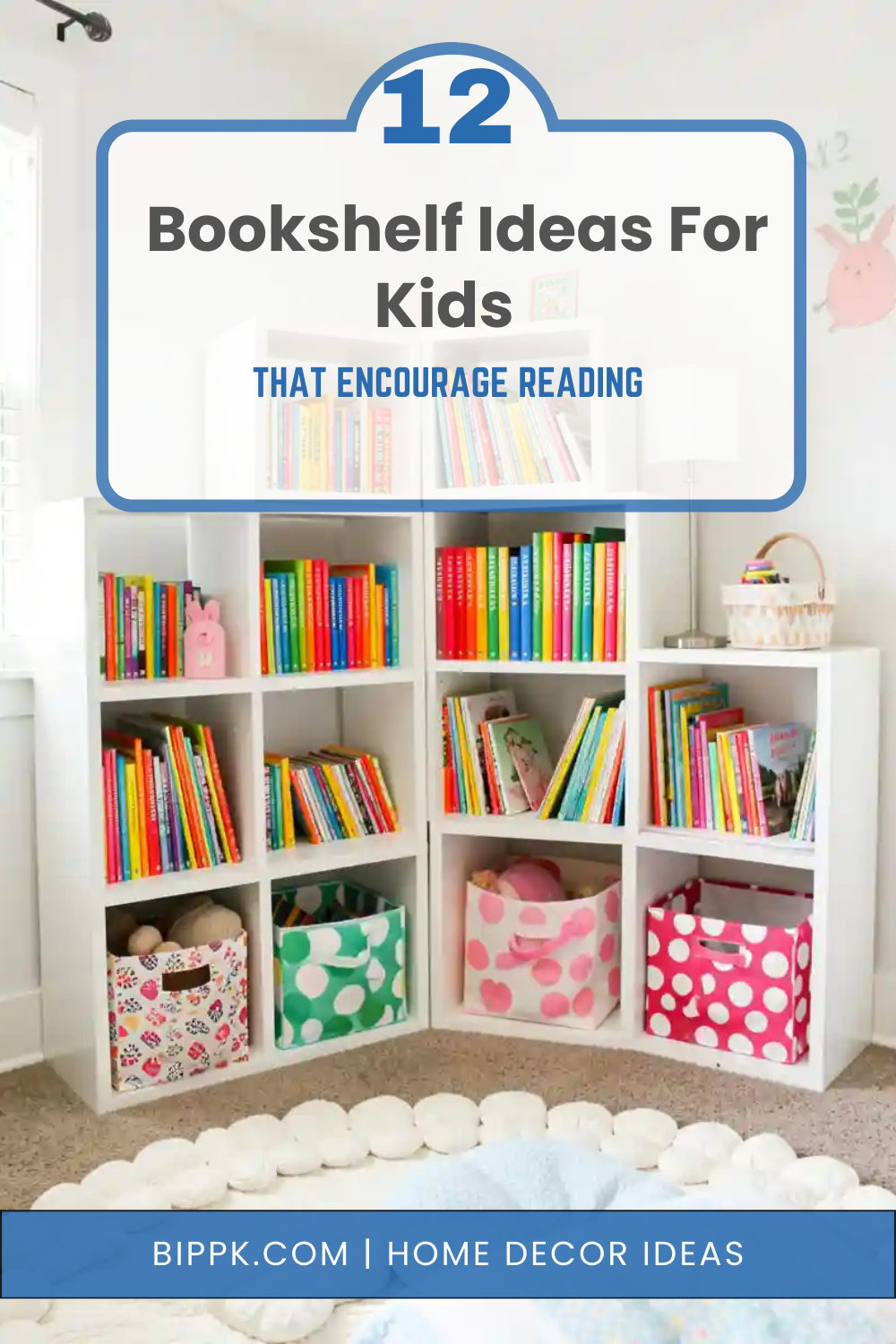 12 Bookshelf Ideas For Kids That Encourage Reading