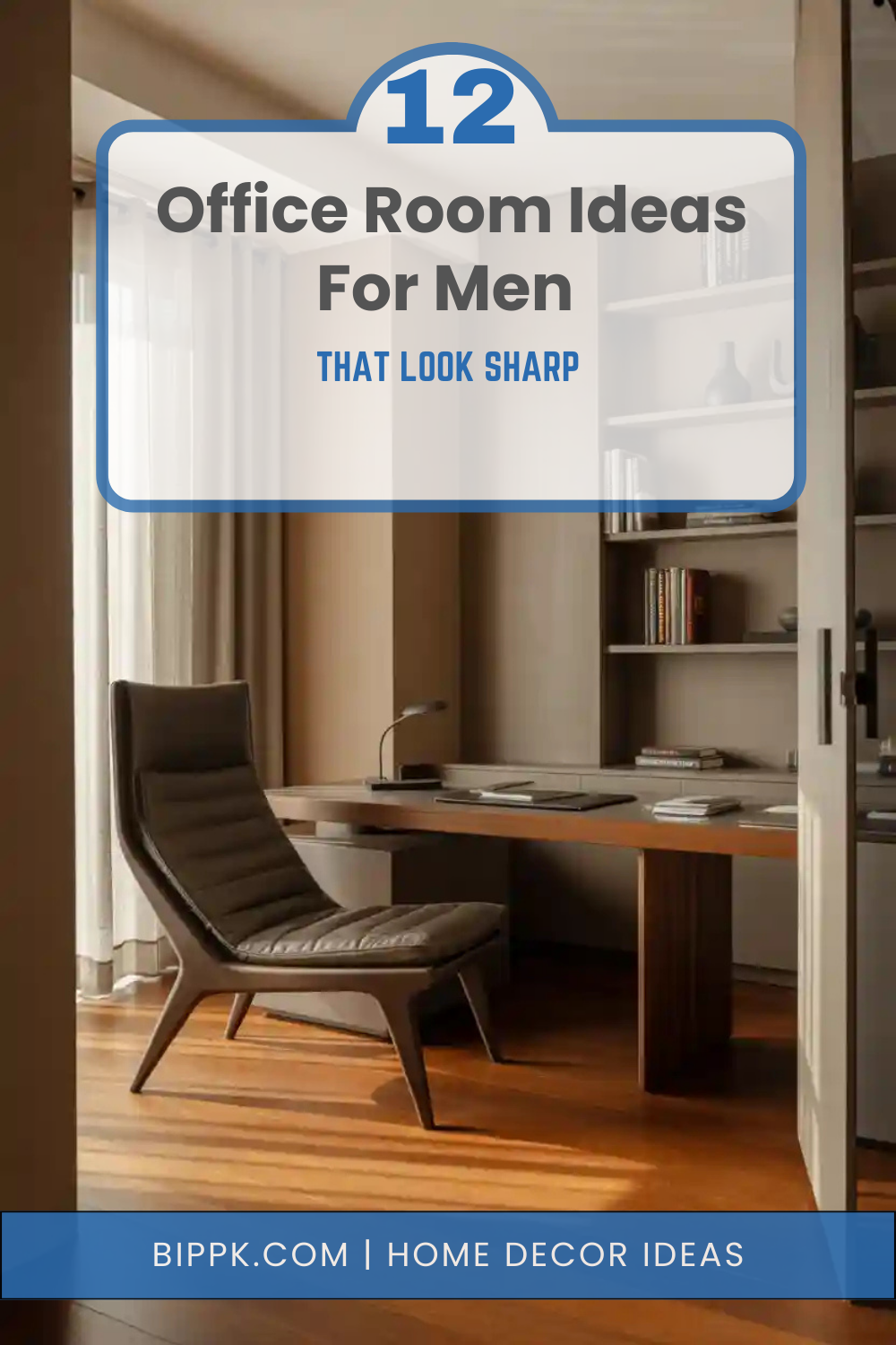 12 Office Room Ideas For Men That Look Sharp