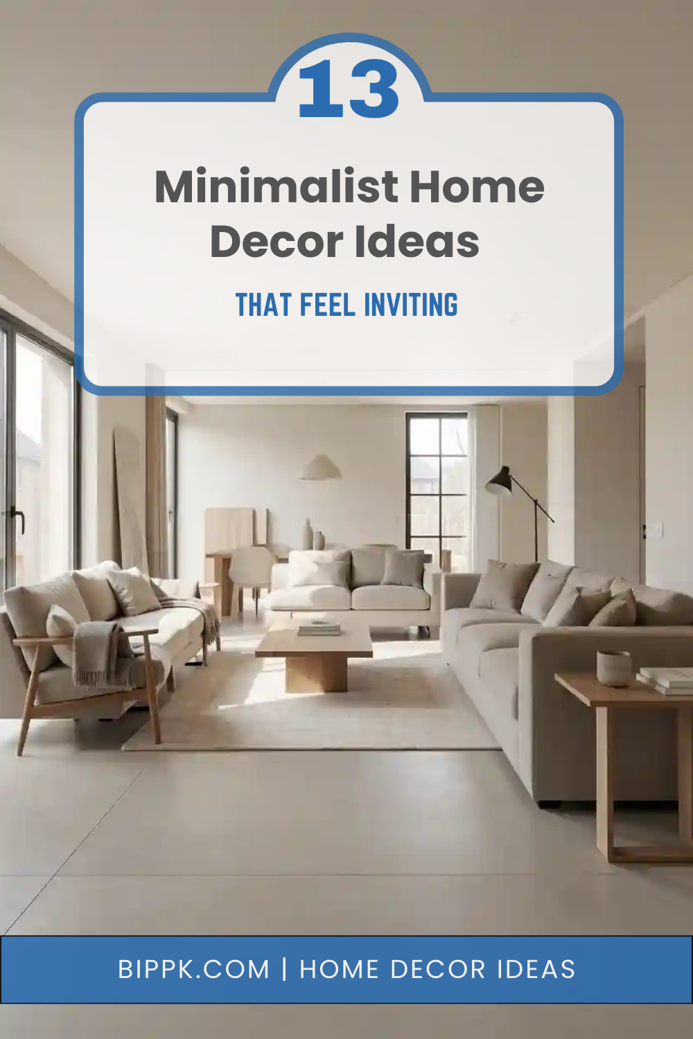13 Minimalist Home Decor Ideas That Feel Inviting
