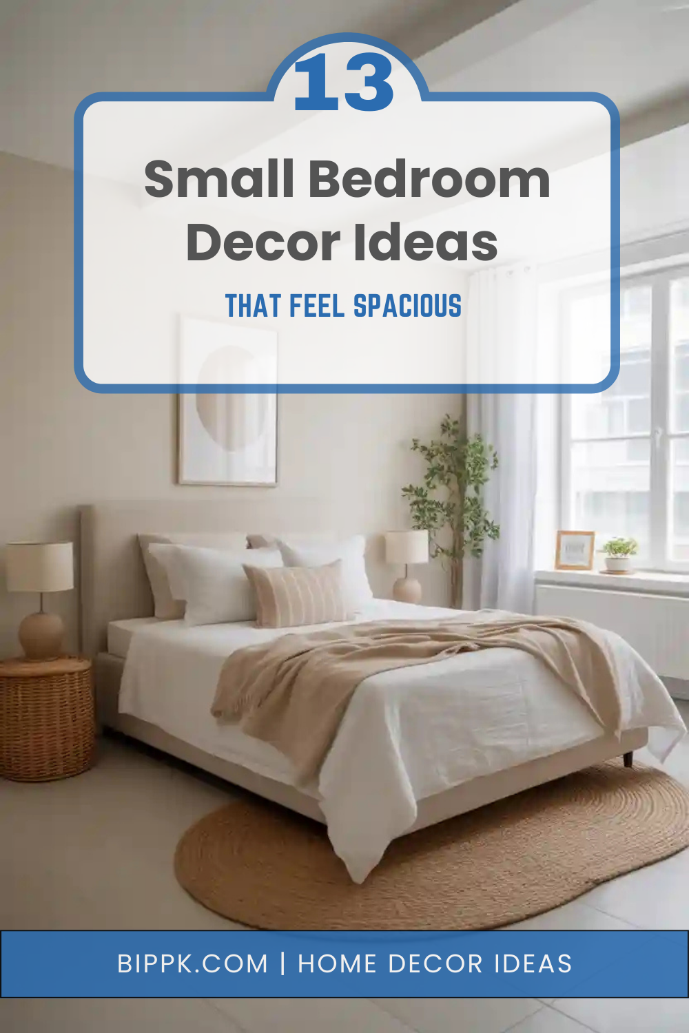 13 Small Bedroom Decor Ideas That Feel Spacious