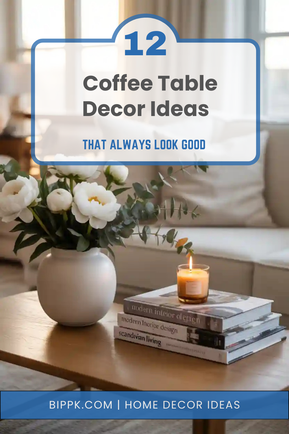 Coffee Table Decor Ideas