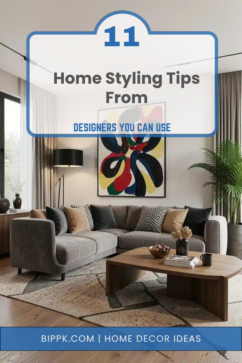11 Home Styling Tips From