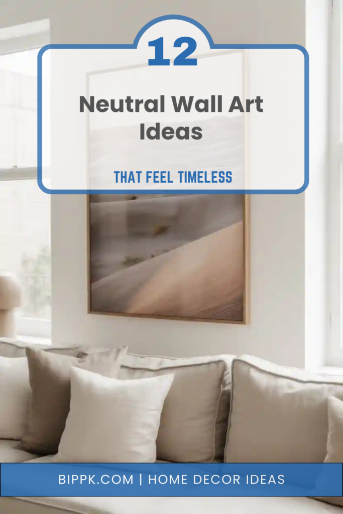 Neutral Wall Art Ideas